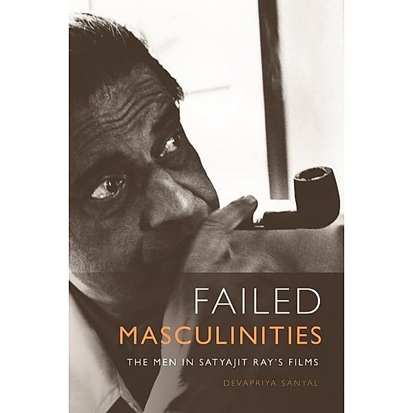 Failed Masculinities, Devapriya Sanyal