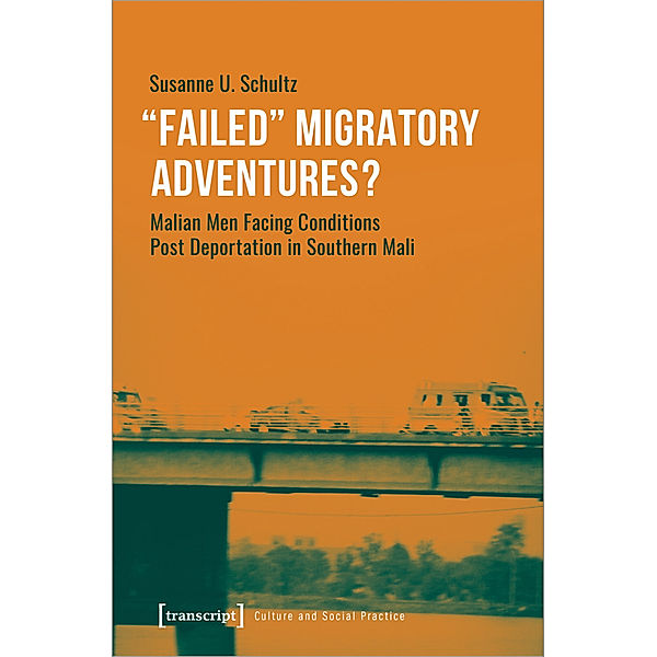 »Failed« Migratory Adventures?, Susanne U. Schultz