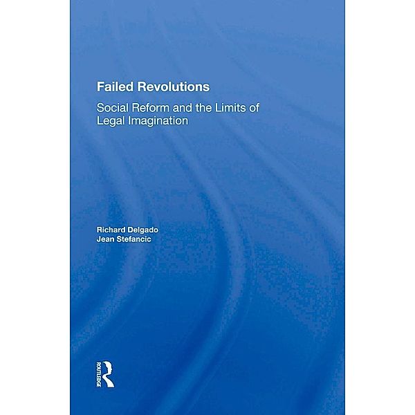 Failed Revolutions, Richard Delgado