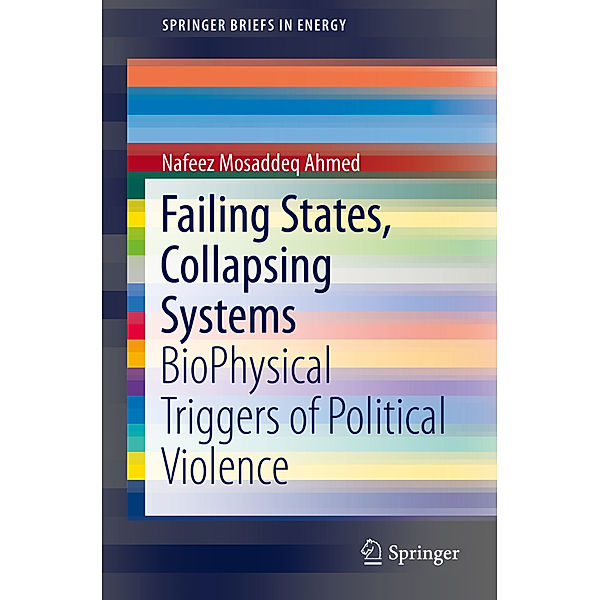 Failing States, Collapsing Systems, Nafeez Mosaddeq Ahmed