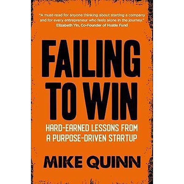 Failing To Win, Mike Quinn