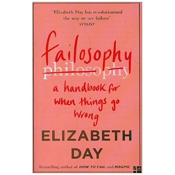 Failosophy, Elizabeth Day