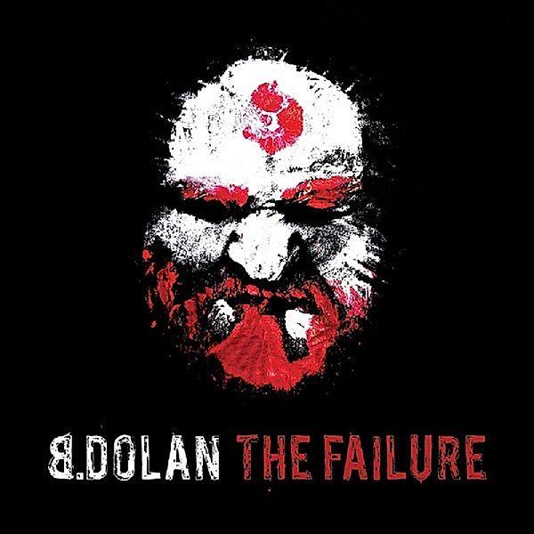 Failure, B. Dolan