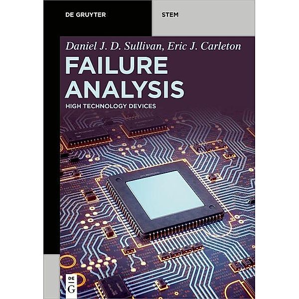Failure Analysis, Eric J. Carleton, Daniel J. D. Sullivan