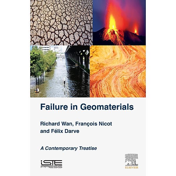 Failure in Geomaterials, Richard Wan, Francois Nicot, Felix Darve