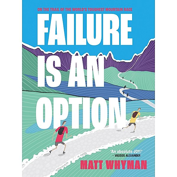 Failure is an Option, Matt Whyman