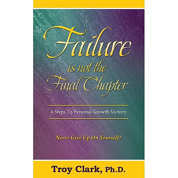 Failure Is Not The Final Chapter, Roy Clark