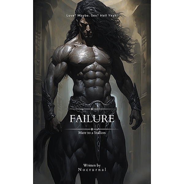 Failure (Mare to a Stallion, #4) / Mare to a Stallion, Nocturnal