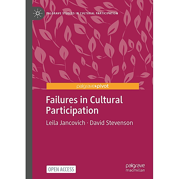 Failures in Cultural Participation, Leila Jancovich, David Stevenson