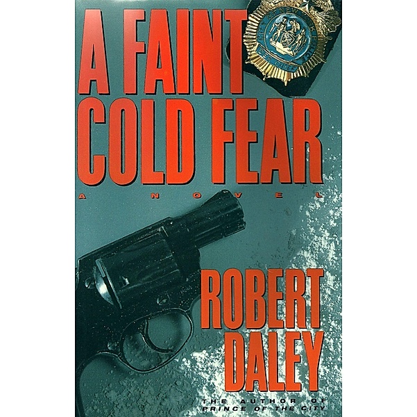Faint Cold Fear / Robert Daley, Robert Daley