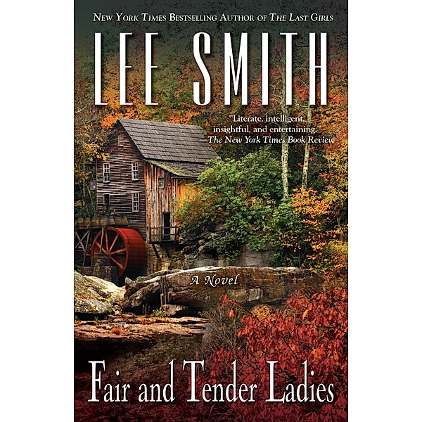 Fair and Tender Ladies, Lee Smith