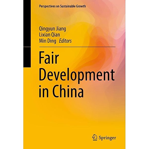Fair Development in China / Perspectives on Sustainable Growth