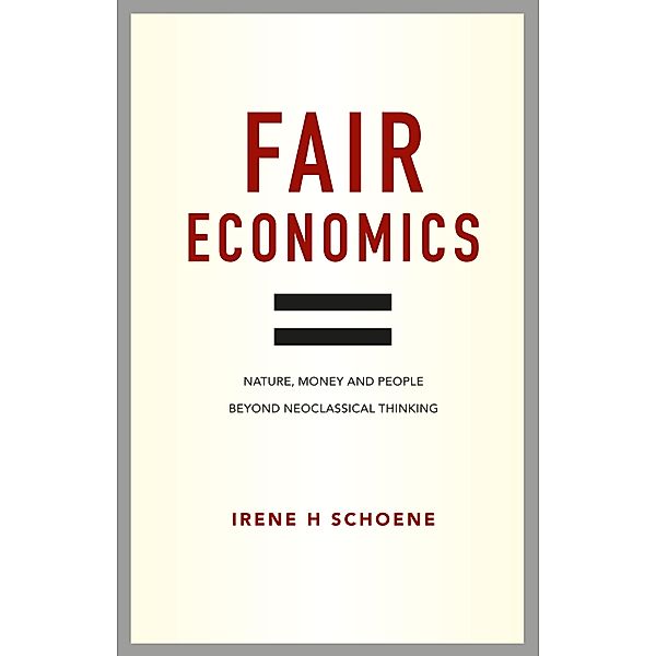 Fair Economics, Irene Schoene