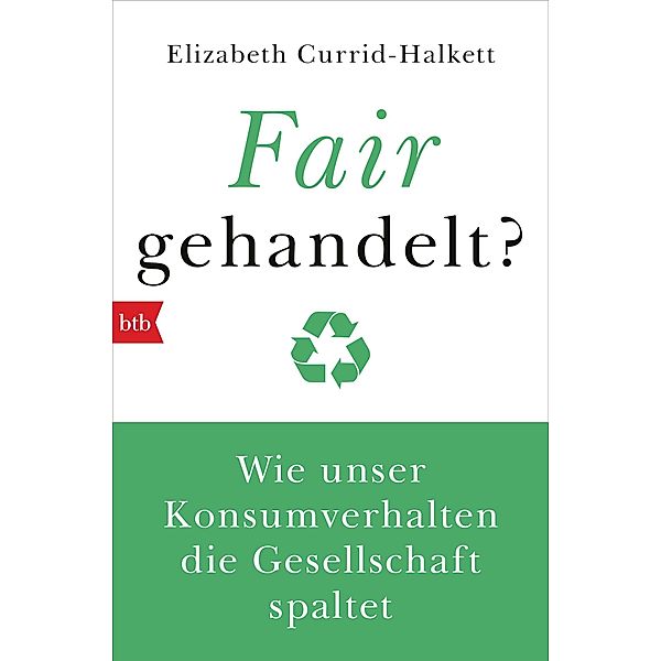 Fair gehandelt?, Elizabeth Currid-Halkett