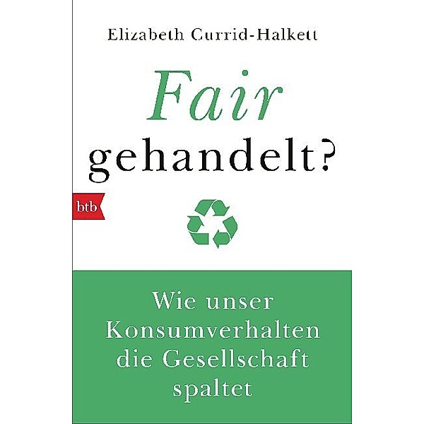Fair gehandelt?, Elizabeth Currid-Halkett