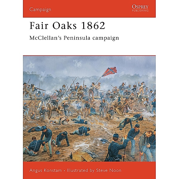 Fair Oaks 1862, Angus Konstam