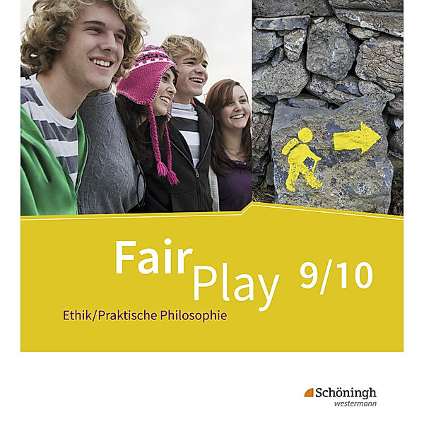 Fair Play - Lehrwerk Ethik/Praktische Philosophie für differenzierende Schulformen, Ulrike Hanraths, Helmut Wamsler, Andrea Welz, Simone Jakob, Volker Pfeifer