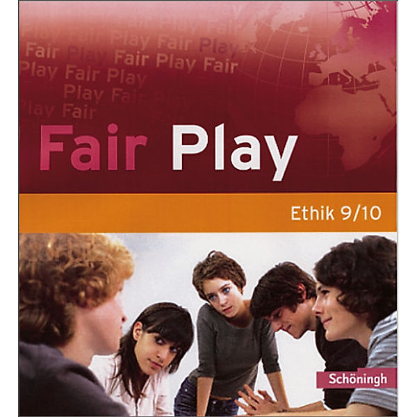 Fair Play - Lehrwerk für den Ethikunterricht - Bisherige Ausgabe, Ulrike Hanraths, Helmut Wamsler, Andrea Welz, Volker Pfeifer