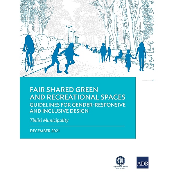 Fair Shared Green and Recreational Spaces-Guidelines for Gender-Responsive and Inclusive Design