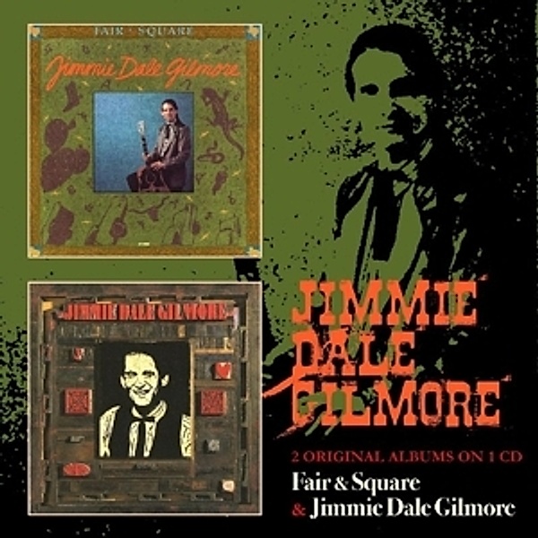Fair & Square/Jimmie Dale Gilmore, Jimmie Dale Gilmore