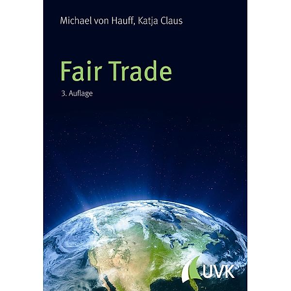 Fair Trade, Michael von Hauff, Michael von Hauff, Katja Claus