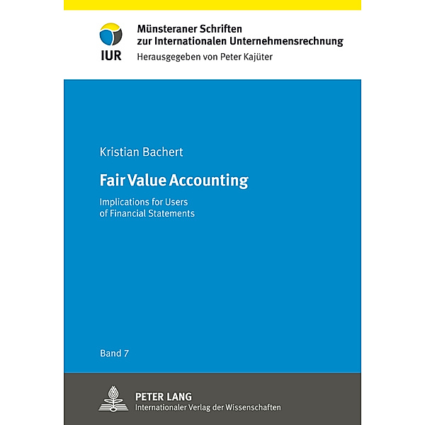 Fair Value Accounting, Kristian Bachert