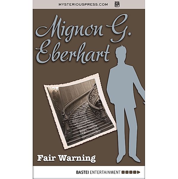 Fair Warning, Mignon G. Eberhart