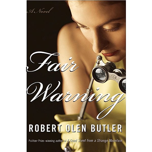 Fair Warning, Robert Olen Butler