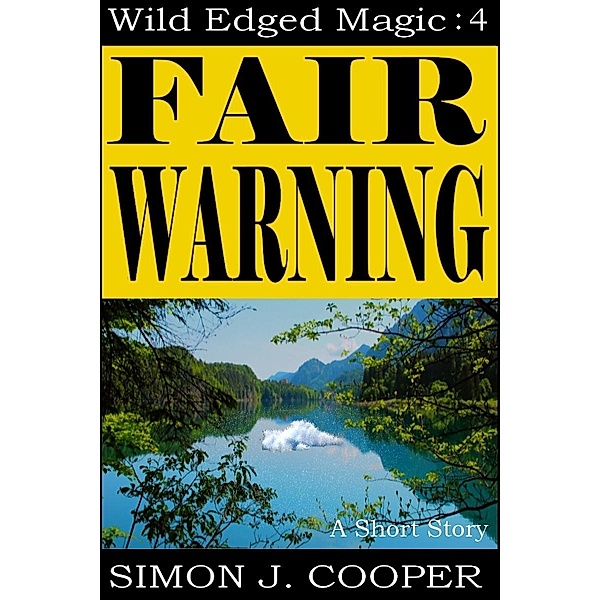 Fair Warning / Holbrook Publishing, Simon J. Cooper