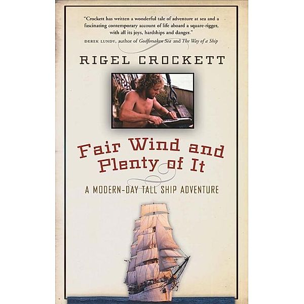 Fair Wind and Plenty of It, Rigel Crockett