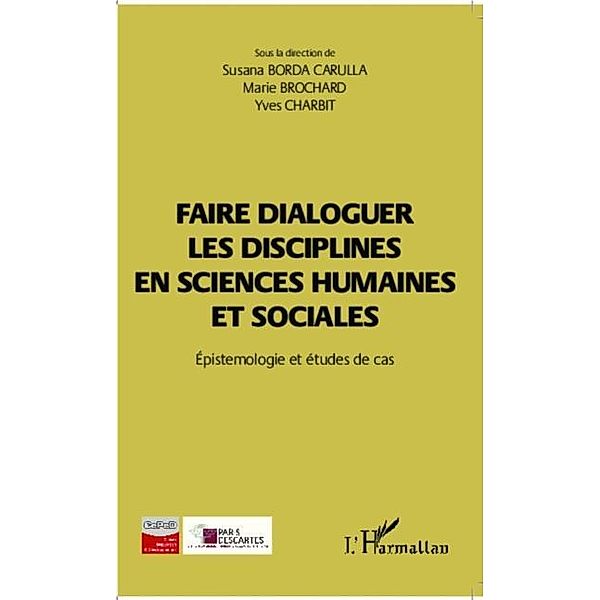 Faire dialoguer les disciplines en sciences humaines et soci / Hors-collection