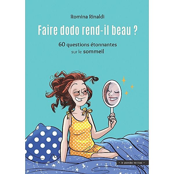 Faire dodo rend-il beau ?, Romina Rinaldi