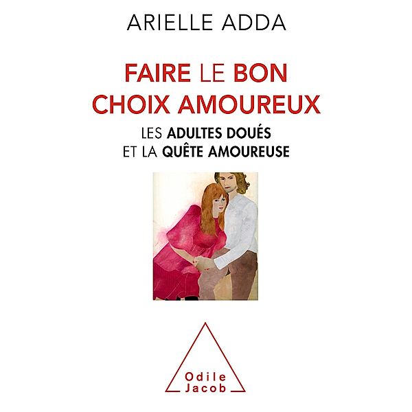 Faire le bon choix amoureux, Adda Arielle Adda