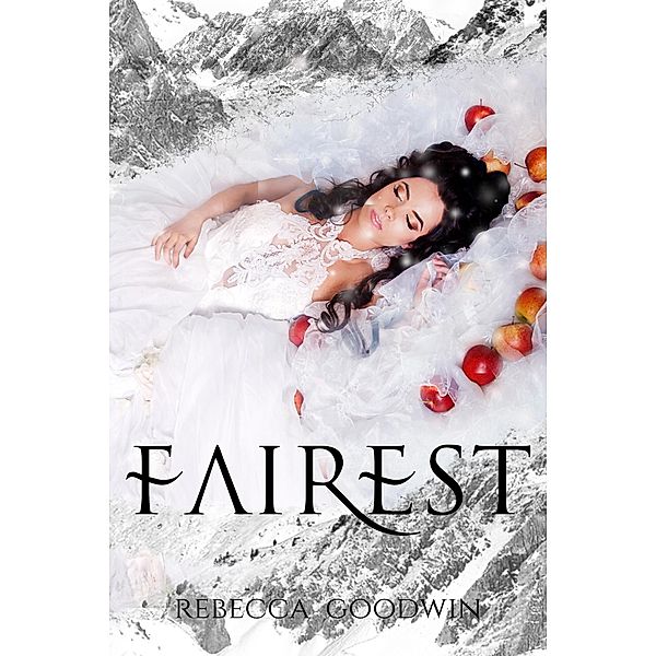 Fairest (Underland) / Underland, Rebecca Goodwin