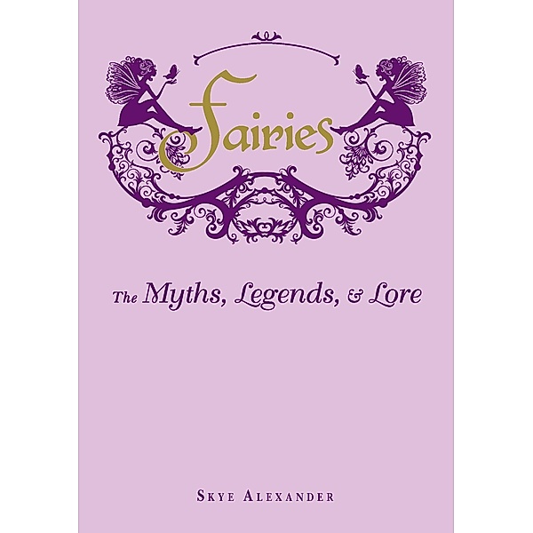 Fairies, Skye Alexander