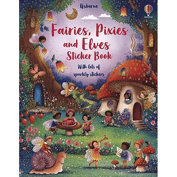 Fairies, Pixies and Elves Sticker Book, Fiona Watt