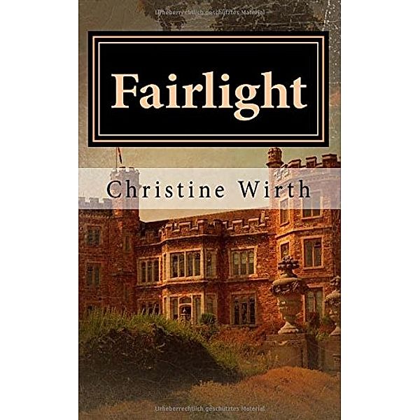 Fairlight, Christine Wirth