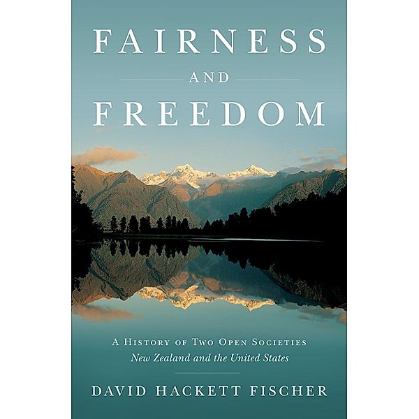 Fairness and Freedom, David Hackett Fischer