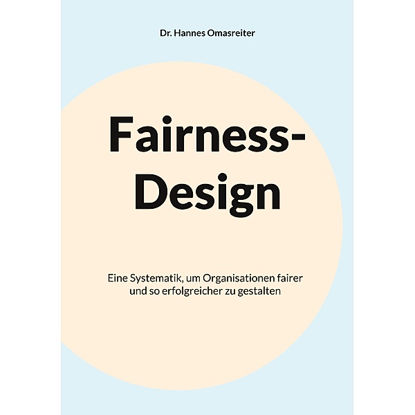 Fairness-Design, Hannes Omasreiter