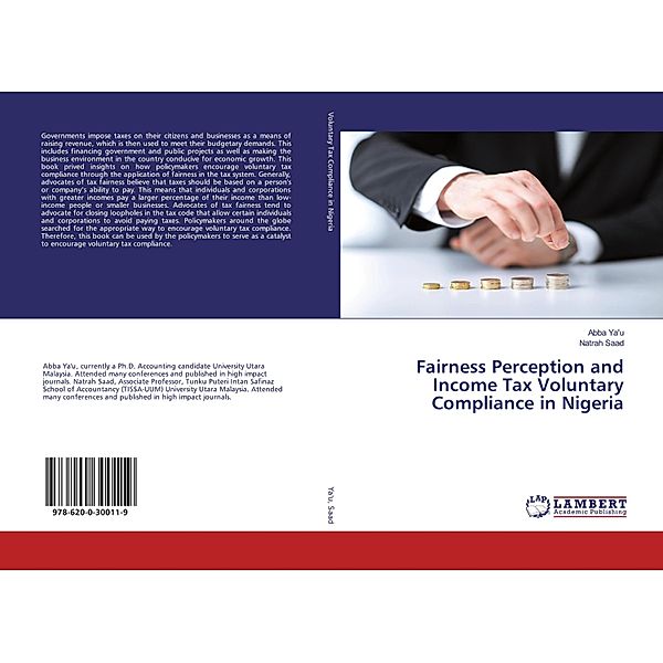 Fairness Perception and Income Tax Voluntary Compliance in Nigeria, Abba Ya'u, Natrah Saad