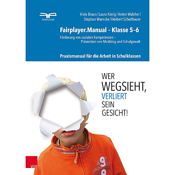 fairplayer.manual- Klasse 5-6, Herbert Scheithauer, Viola Braun, Laura König, Stephan Warncke, Anton Walcher