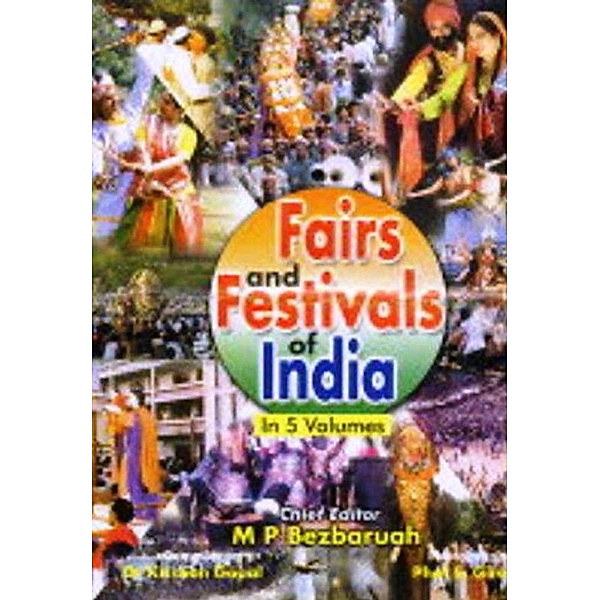 Fairs And Festivals Of India (Andaman and Nicobar Islands, Kerala, Lakshadweep, Pondicherry, Tamil Nadu), M. P. Bezbaruah, Krishna Gopal