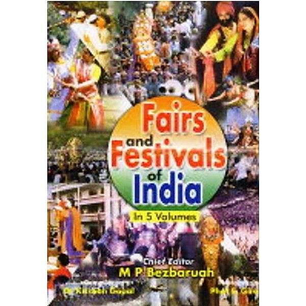 Fairs And Festivals Of India (Chandigarh, Delhi, Haryana, Himachal Pradesh, Jammu and Kashmir, Punjab, Rajasthan, Uttar Pradesh, Uttaranchal), M. P. Bezbaruah, Krishna Gopal