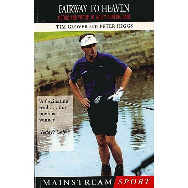 Fairway to Heaven, Peter Higgs, Tim Glover