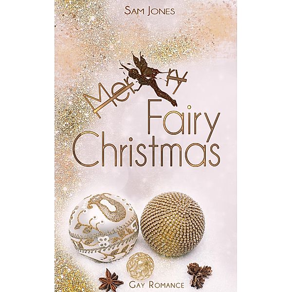 Fairy Christmas / Decisions of Love Bd.3, Sam Jones