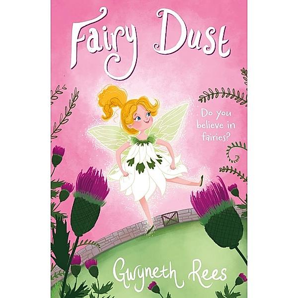Fairy Dust, Gwyneth Rees
