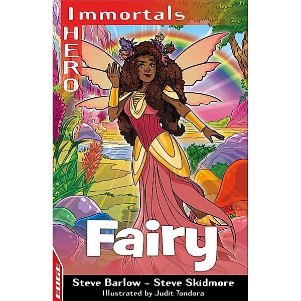 Fairy / EDGE: I HERO: Immortals Bd.14, Steve Barlow, Steve Skidmore