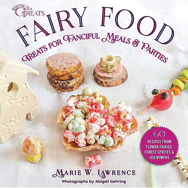 Fairy Food, Marie W. Lawrence