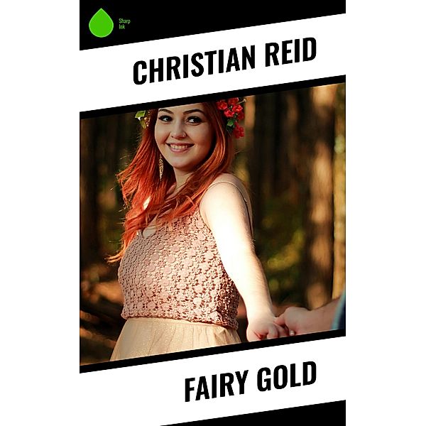 Fairy Gold, Christian Reid