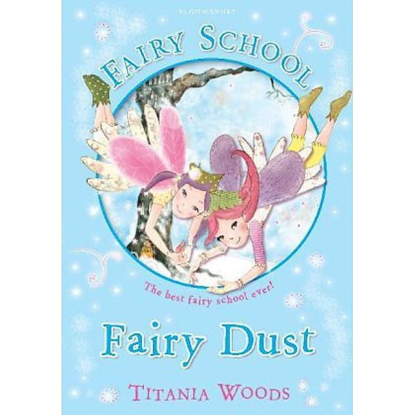 Fairy School 4: Fairy Dust, Titania Woods